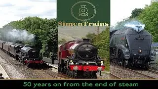 50 Years on from the End of Steam (11th August 2018)