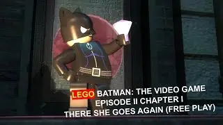 Lego Batman: The Video Game | Hero Episode II Chapter I Free Play