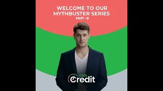 Get Credit Clarity - CoolCredit Mythbuster Series Part 9