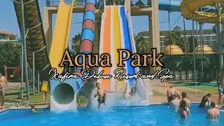 Aqua Park, Xafira Deluxe Resort & Spa, 5* 💦