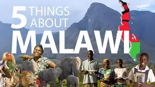 5 Incredible Things You Didn’t Know About Malawi | The Warm Heart of Africa