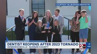 Hendersonville dentist reopens after 2023 tornado