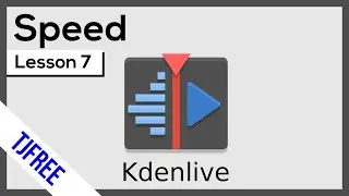 Kdenlive Lesson 7 - Video Speed and Slow