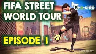FIFA Street Episode 1
