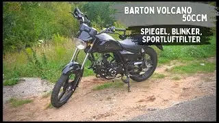 Barton Volcano 50ccm - Das Tuning geht weiter! Spiegel, Blinker + Sportluftfilter montieren