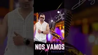 #angeldelgado #nosvamos