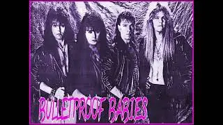 Bulletproof Babies - 04 -  Not Guilty (Demo)