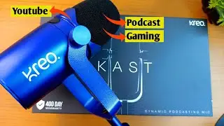 kreo kast dynamic mic unboxing and review || Best mic youtube, podcast & streaming under Rs. 5000