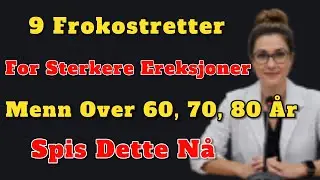 Hvis Du Er Over 60: Topp 9 Frokoster For Eldre | R&aring;d For Eldre