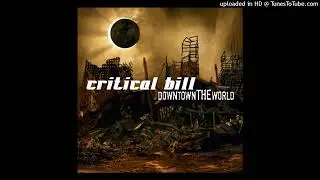 Critical Bill - Downtown the World