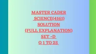 Master cader (science 4161) solution full explanation( Set d) !! [chemistry] 18 sep 2022!!