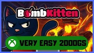 Руководство по получению достижений Bomb Kitten #Xbox &mdash; очень просто 2000GS
