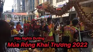 M&uacute;a Rồng Khai Trương / Đo&agrave;n L&acirc;n SR Hậu Nghĩa Đường / M&uacute;a L&acirc;n Ch&acirc;u Đốc 2022