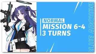 [ Blue Archive ] Mission 6-4 Normal 3 Turns