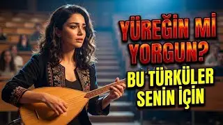Yüreğin mi Yorgun? 💔 En Damar Türküler 2025 | Ağlatan, Efkarlı ve Karışık Seçme Türküler