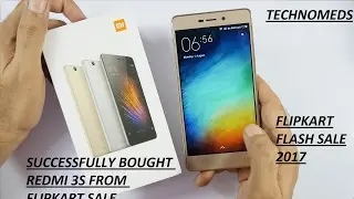 successfully ordered XIAOMI REDMI 3S from flipkart flash sale 2017