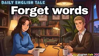 How to talk when you forget words in English | Daily English Practice