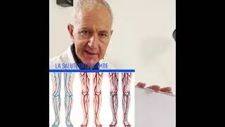 La salute delle gambe rubrica  a cura di: Giovanni Cioffi