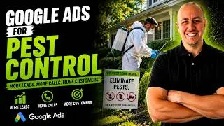 How To Run Google Ads for Pest Control (The Only Guide You Need for 2026)