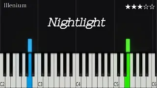 ILLENIUM - Nightlight | Medium Piano Tutorial