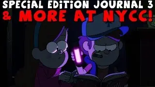 Gravity Falls: SPECIAL EDITION JOURNAL 3 & More at NYCC!