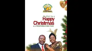 25TH DECEMBER, 2025 CHRISTMAS SERVICE