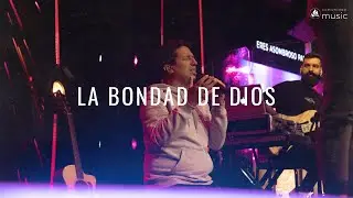 La Bondad de Dios - Hector Sandoval | Live | Comunidad Music