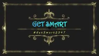 Intro video - Get Smart - #GetSmart #GetSmart2347