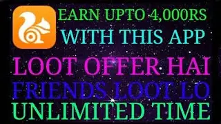 Earn upto 4,000 Paytm cash with UC browser