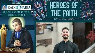 St. Louis de Montfort: Slave of Mary