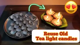 How to Reuse Diwali Old Waste Tea light candles | Old Reuse tea light candles