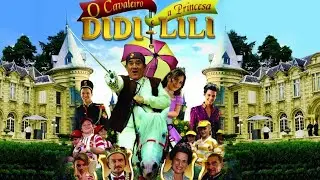 O CAVALEIRO DIDI E A PRINCESA LILI