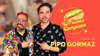 Un lunes completo - Pipo Gormaz - Capítulo 7