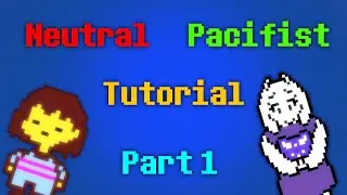 Undertale - How to speedrun Neutral/TPE | Part 1: Ruins