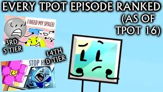 Every TPOT Episode RANKED! (As of TPOT 16)