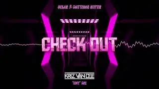 Julas & Matthias Jeytis - Check Out (KriZ Van Dee 'EDIT' Mix)