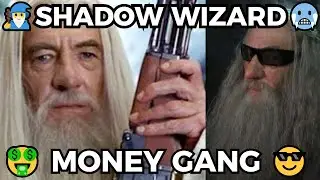 SHADOW🥶WIZARD🧙&zwj;♂&zwj;MONEY🤑GANG😎