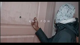 Kay foh - Clapped (Dir By Nightfall)