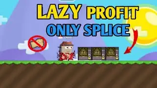 Lazy Profit No Farming 2022 |Only splice | Profit daily quest |growtopia