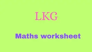 LKG Math Worksheet || L.K.G || Maths worksheet || Half Yearly || maths paper 
