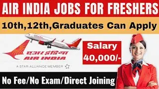 Air India Recruitment 2023 ✈️ | Cabin Crew Vacancy 2023 | Airport Recruitment 2023