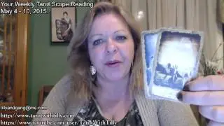 Aries  Weekly Tarotscope reading May 4 to 10 2015