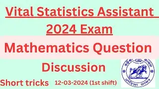 Vital Statistics Assistant exam 2024 || Mathematic questions solved || 12-03-24 1st || by Biswal sir