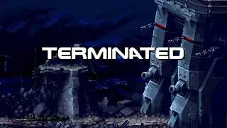 Terminator 2D: No Fate - Arcade Playthrough - Level 1 - 1st Attempt - Epic Fail