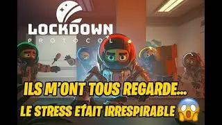 LE STRESS EST INSUPPORTABLE&hellip; QUI NOUS MENT DANS LOCKDOWN PROTOCOL ? 😱