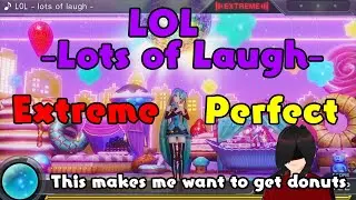 Project Diva X LOL lots of laugh Extreme Perfect