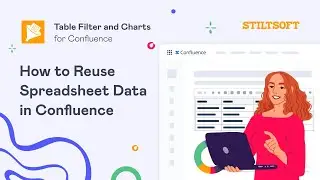 Как повторно использовать данные электронных таблиц в Confluence
