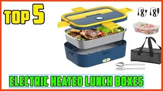 TOP 5 Best Electric Heated Lunch Boxes 2025