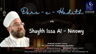 Dars Hadith Episode 26 | Sheikh Issa Ninowy | HIC - ATL