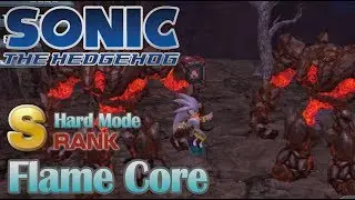 Sonic the Hedgehog 2006 (Xenia) - [Silver] Flame Core Hard Mode (S Rank)